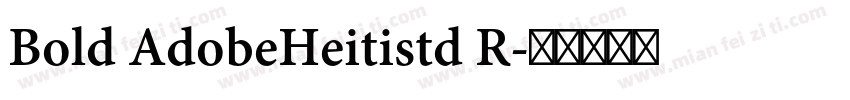 Bold AdobeHeitistd R字体转换